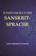 Elementarbuch Der Sanskrit-Sprache: Grammatik, Text, Worterbuch - Gyan Books - Distacart