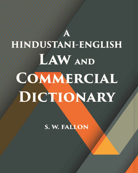 A Hindustani-English Law And Commercial Dictionary - Gyan Books