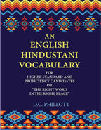 An English—Hindustani Vocabulary: For Higher Standard And Proficiency Candidates Or “The Right Word In The Right Place” - Gyan Books - Distacart