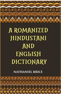 A Romanized Hindustani And English Dictionary: Designed For The Use Of Schools, And For Vernacular Students Of The Language - Gyan Books - Distacart