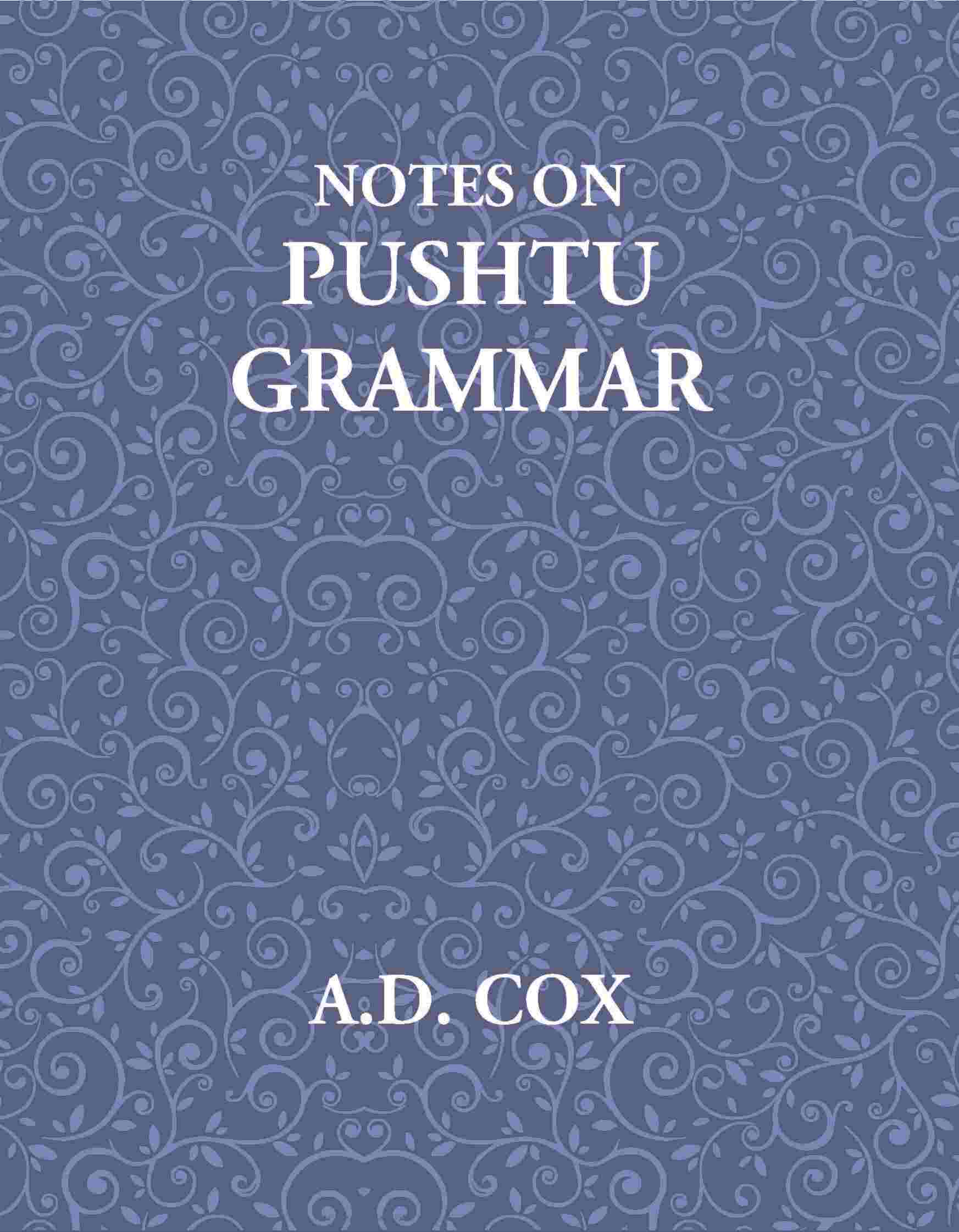 Notes On Pushtu Grammar - Gyan Books - Distacart