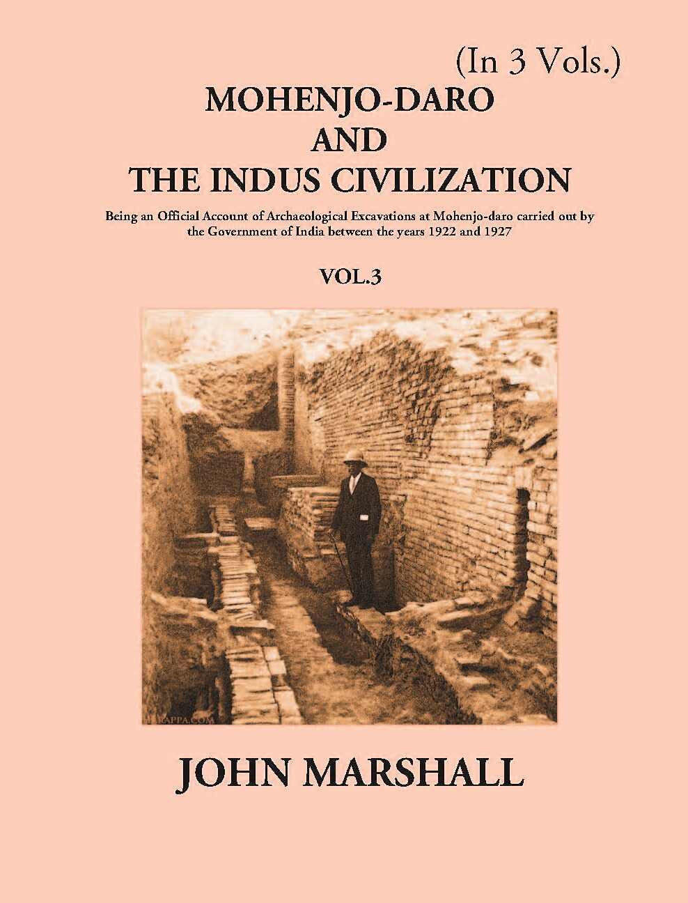 Mohenjo-Daro And The Indus Civilization 3 Vols. Set - Gyan Books - Distacart