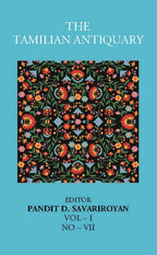 The Tamilian Antiquary Vol – I, NO – VII - Gyan Books - Distacart