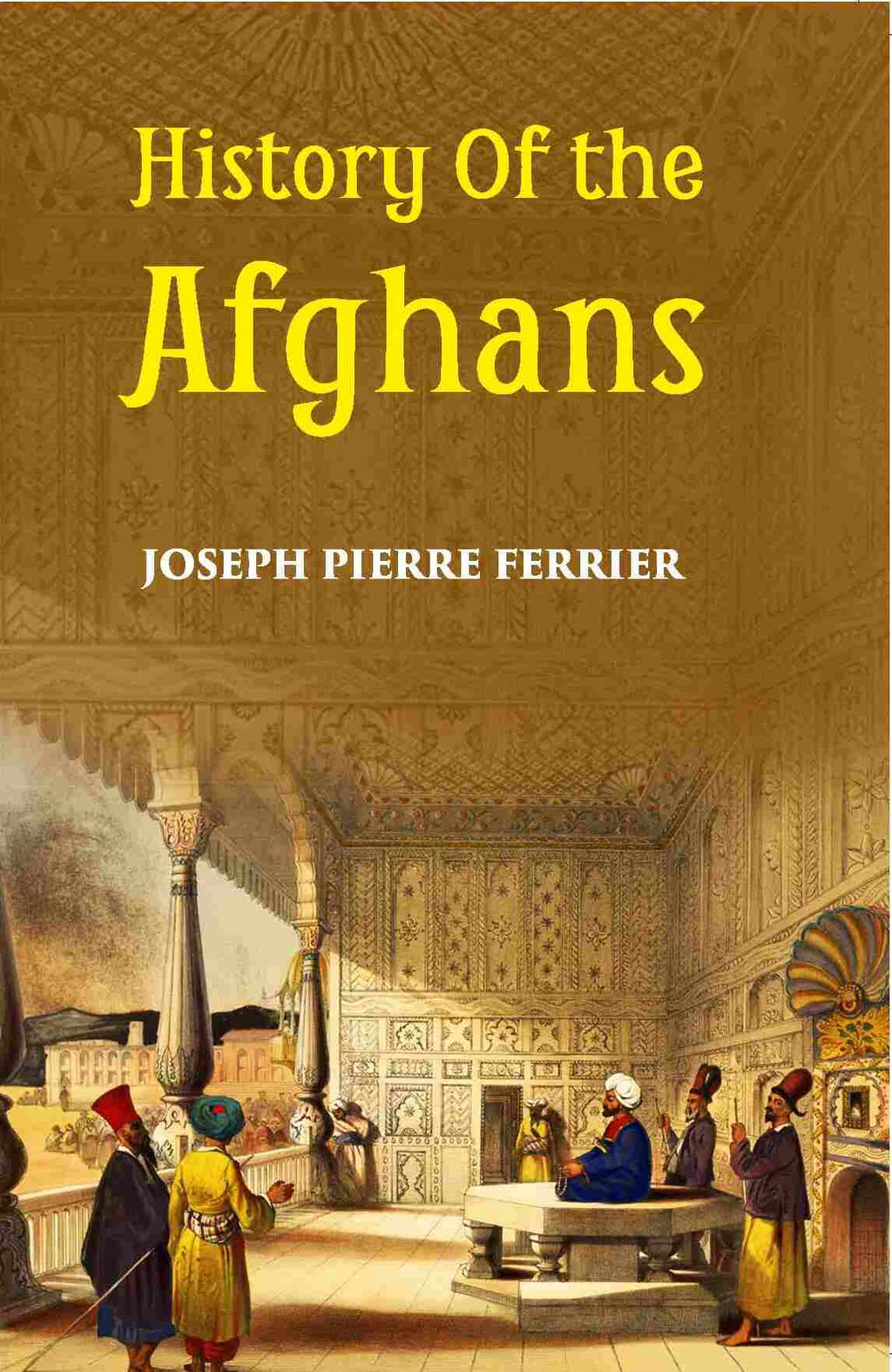 History Of The Afghans - Gyan Books - Distacart
