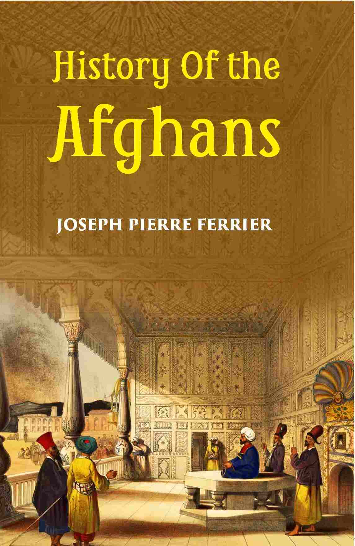 History Of The Afghans - Gyan Books - Distacart