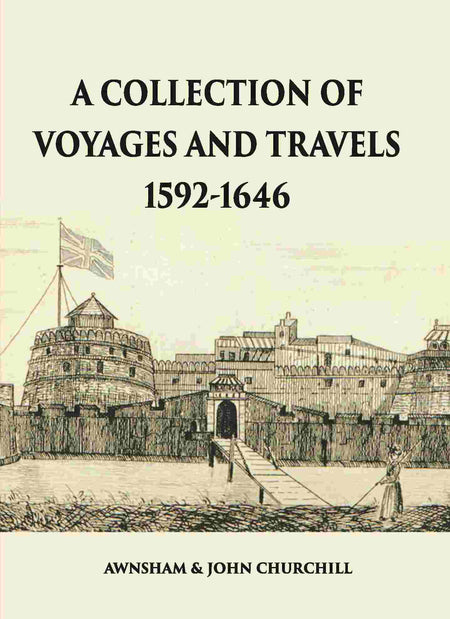 A Collection Of Voyages And Travels 1592-1646 - Gyan Books