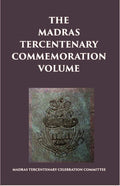 The Madras Tercentenary Commemoration Volume - Gyan Books - Distacart