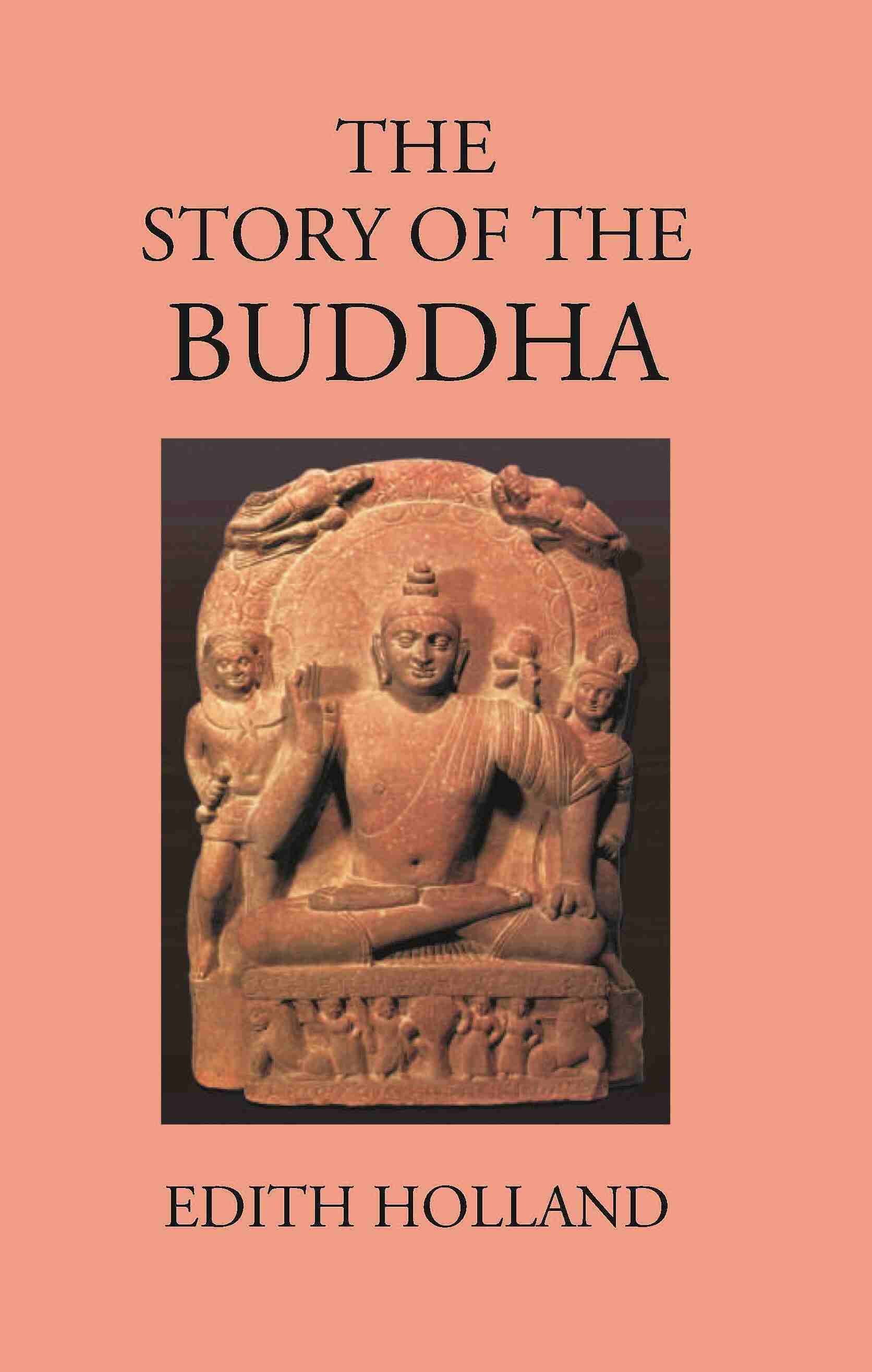 The Story Of The Buddha - Gyan Books - Distacart