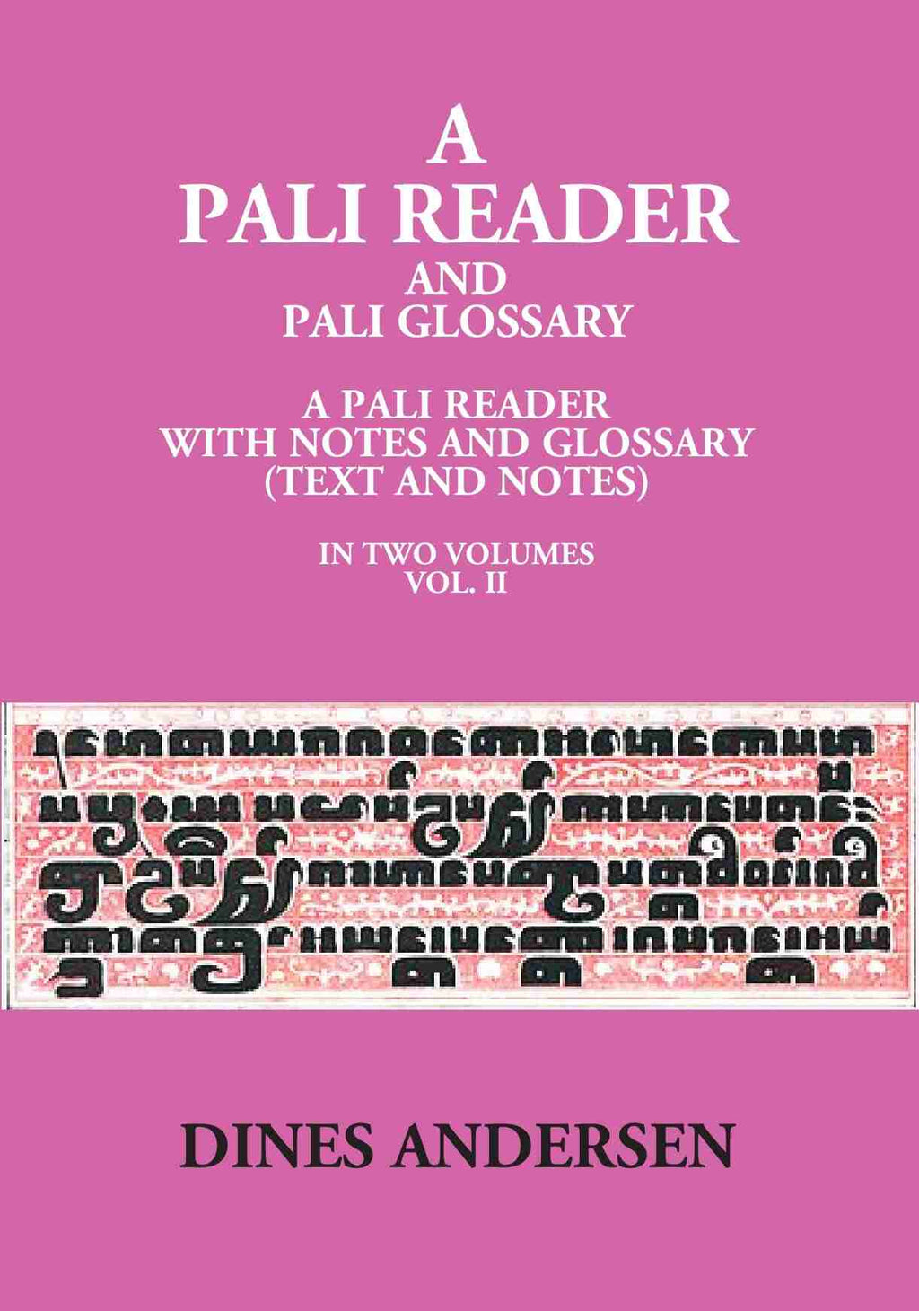 A Pali Reader And Pali Glossary: A Pali Reader With Notes And Glossary (Text And Notes) Vol. 1st - Gyan Books - Distacart