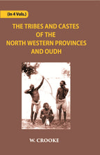 The Tribes And Castes Of The North-Western Provinces And Oudh Vol. 1st - Gyan Books - Distacart