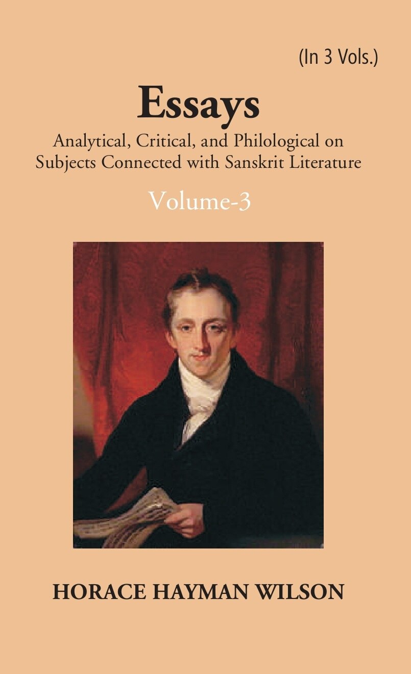 Essays Analytical, Critical And Philological On Subjects Connected With Sanskrit Literature Vol. 1st - Gyan Books - Distacart