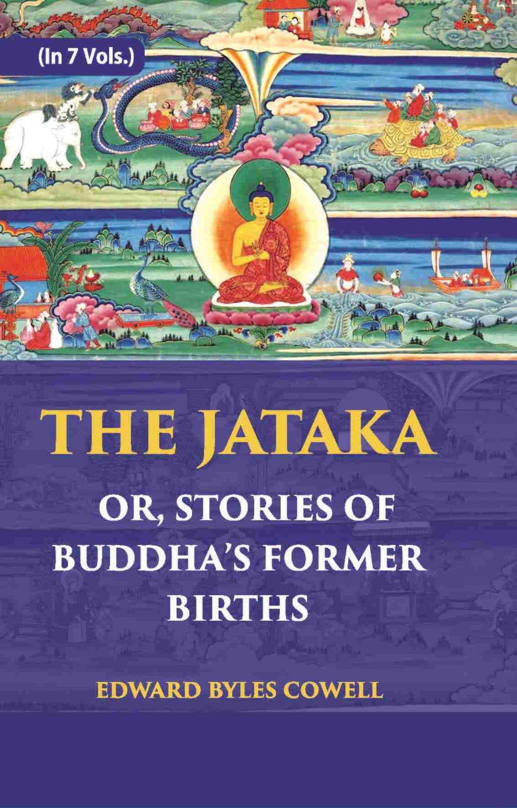 The Jataka Or Stories Of The Buddha’S Former Births Vol. 4th - Gyan Books - Distacart
