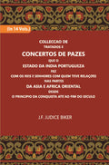Colleccao De Tratados E Concertos De Pazes:- Que O Estado Da India Portuguezafezcom Os Reis E Senhores Com Quem Teve Relacoesnas Partes Vol. 2nd - Gyan Books - Distacart