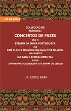 Colleccao De Tratados E Concertos De Pazes:- Que O Estado Da India Portuguezafezcom Os Reis E Senhores Com Quem Teve Relacoesnas Partes Vol. 8th - Gyan Books - Distacart