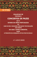 Colleccao De Tratados E Concertos De Pazes:- Que O Estado Da India Portuguezafezcom Os Reis E Senhores Com Quem Teve Relacoesnas Partes Vol. 10th - Gyan Books - Distacart