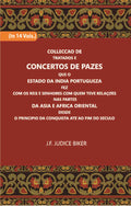 Colleccao De Tratados E Concertos De Pazes:- Que O Estado Da India Portuguezafezcom Os Reis E Senhores Com Quem Teve Relacoesnas Partes Vol. 12th - Gyan Books - Distacart