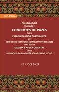 Colleccao De Tratados E Concertos De Pazes:- Que O Estado Da India Portuguezafezcom Os Reis E Senhores Com Quem Teve Relacoesnas Partes Vol. 14th - Gyan Books - Distacart