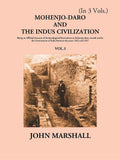 Mohenjo-Daro And The Indus Civilization Vol. 1st - Gyan Books - Distacart