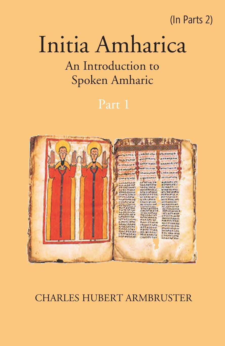 Initia Amharica: An Introduction To Spoken Amharic Part -1 - Gyan Books - Distacart