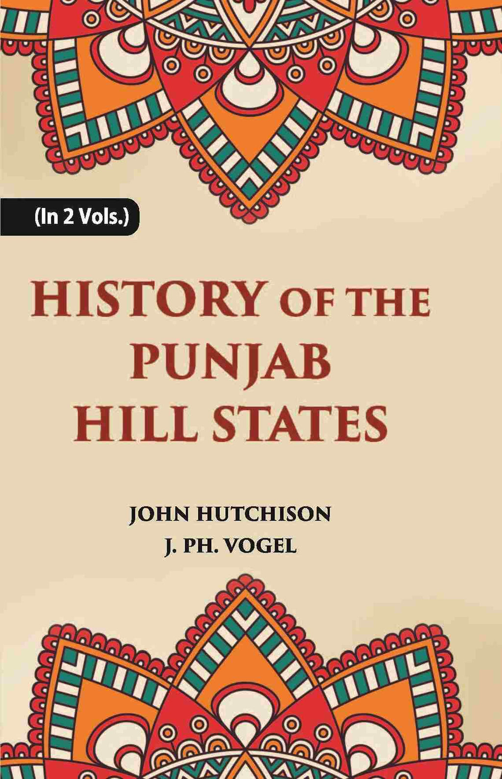 History of The Panjab Hill States Vol. 1st - Gyan Books - Distacart