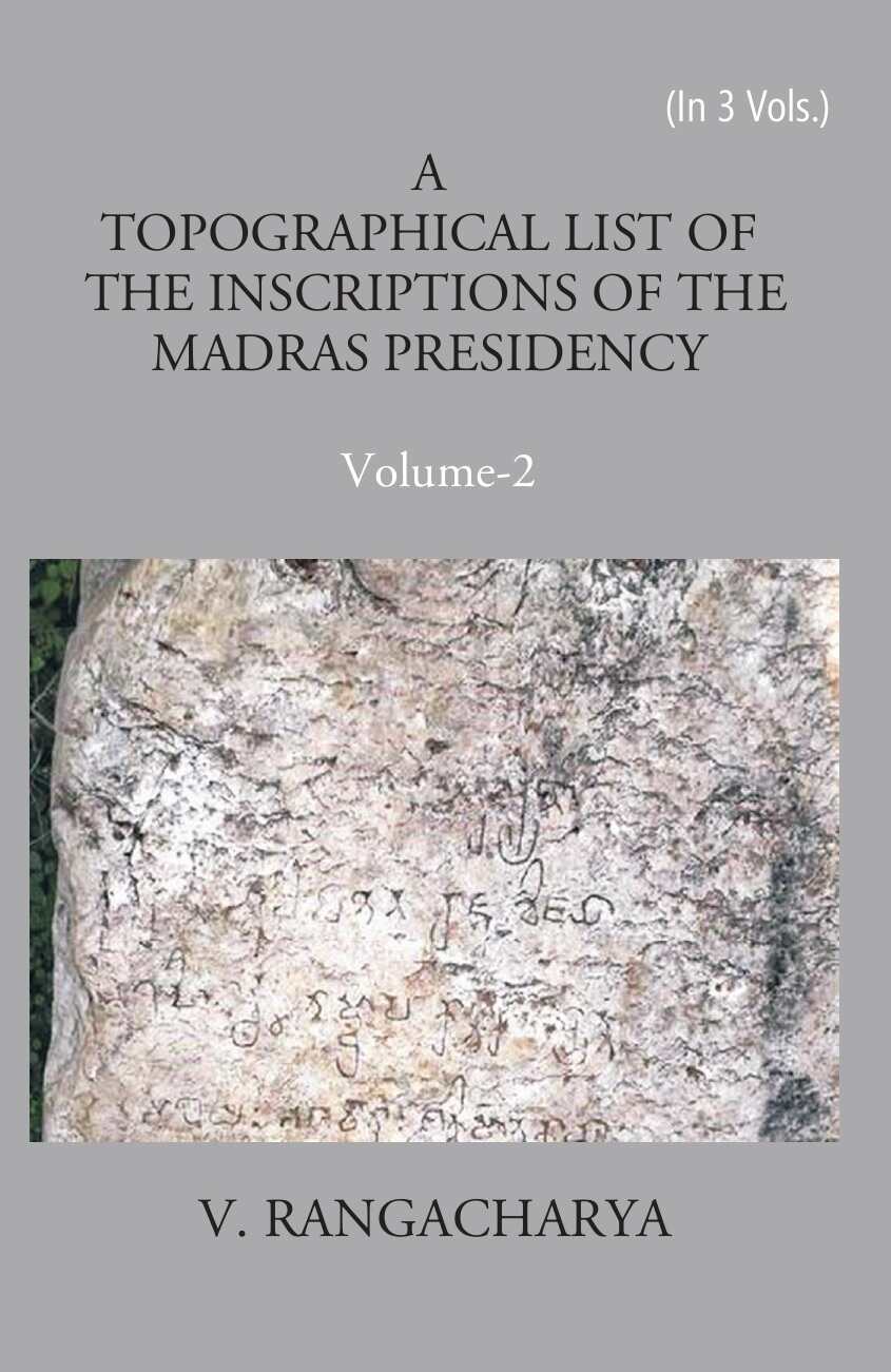 A Topographical List Of The Inscriptions Of The Madras Presidency Vol. 2nd - Gyan Books - Distacart