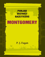 Punjab District Gazetteers: Montgomery 24th - Gyan Books - Distacart