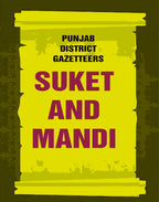 Punjab District Gazetteers: Suket and Mandi 33rd - Gyan Books - Distacart