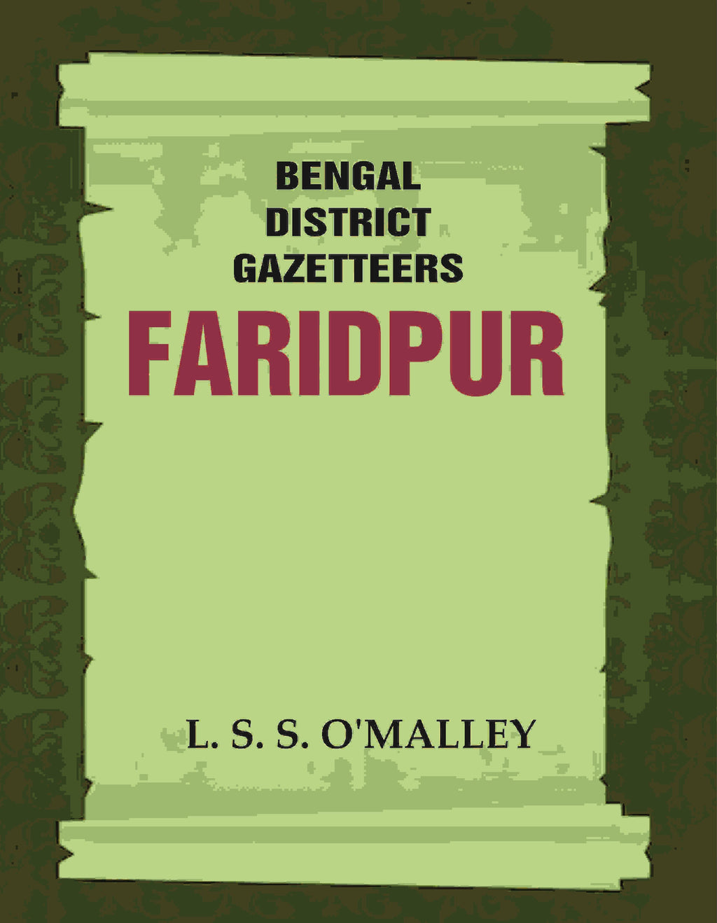 Bengal District Gazetteers: Faridpur 19th - Gyan Books - Distacart