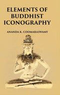 ELEMENTS OF BUDDHIST ICONOGRAPHY - Gyan Books - Distacart