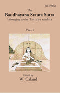 The Baudhayana Srauta Sutra 1st - Gyan Books - Distacart