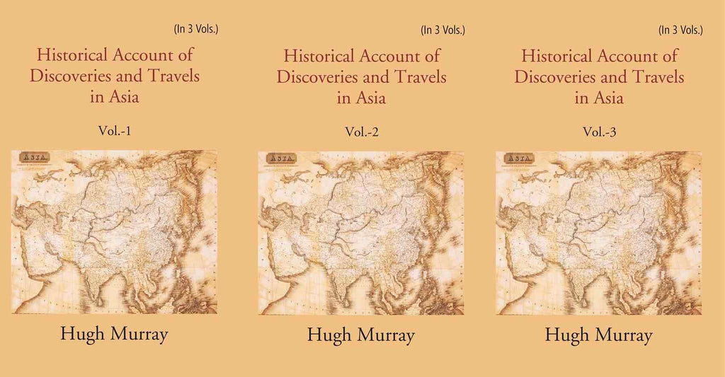 Historical Account of Discoveries and Travels in Asia 3 Vols. Set - Gyan Books - Distacart