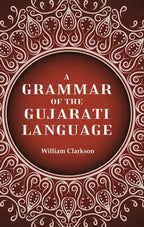 A Grammar of the Gujarati Language - Gyan Books - Distacart