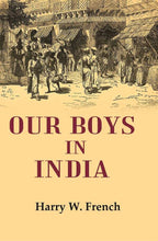 Our Boys in India - Gyan Books - Distacart