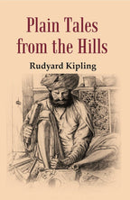 Plain Tales: From the Hills - Gyan Books - Distacart