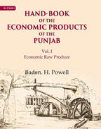 Hand-Book of the Economic Products of the Punjab: Economic Raw Produce 1st - Gyan Books - Distacart