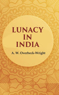 Lunacy in India - Gyan Books - Distacart