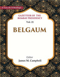 Gazetteer of the Bomaby Presidency: Belgaum 21st - Gyan Books - Distacart
