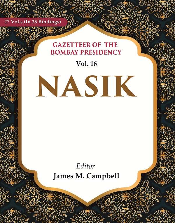 Gazetteer of the Bombay Presidency: Nasik 16th - Gyan Books - Distacart