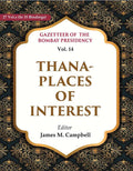 Gazetteer of the Bombay Presidency: Thana - Places of Interest 14th - Gyan Books - Distacart