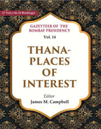 Gazetteer of the Bombay Presidency: Thana - Places of Interest 14th - Gyan Books - Distacart