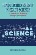 Hindu Achievements in Exact Science A Study in the History of Scientific Development - Gyan Books - Distacart