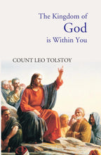 The Kingdom of God Is Within You: Christianity Not As a Mystic Religion, But As a New Theory of Life - Gyan Books - Distacart