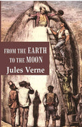 From the Earth to the Moon - Gyan Books - Distacart