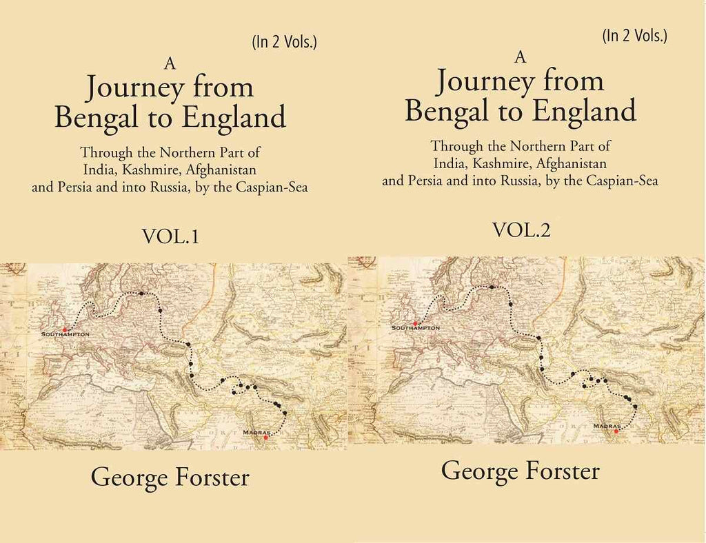 A Journey Form Bengal To England, Through The Northern Part Of India, Kashmire, Afghanistan And 2 Vols. Set - Gyan Books - Distacart