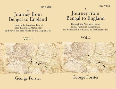 A Journey Form Bengal To England, Through The Northern Part Of India, Kashmire, Afghanistan And 2 Vols. Set - Gyan Books