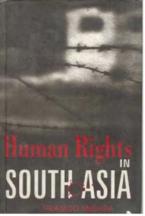Human Rights in South Asia - Gyan Books - Distacart