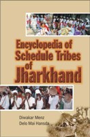 Encyclopaedia of Scheduled Tribes in Jharkhand - Gyan Books - Distacart
