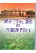 Constitutional Crisis and Problems in India - Gyan Books - Distacart