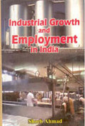 Industrial Growth and Employment in India - Gyan Books - Distacart
