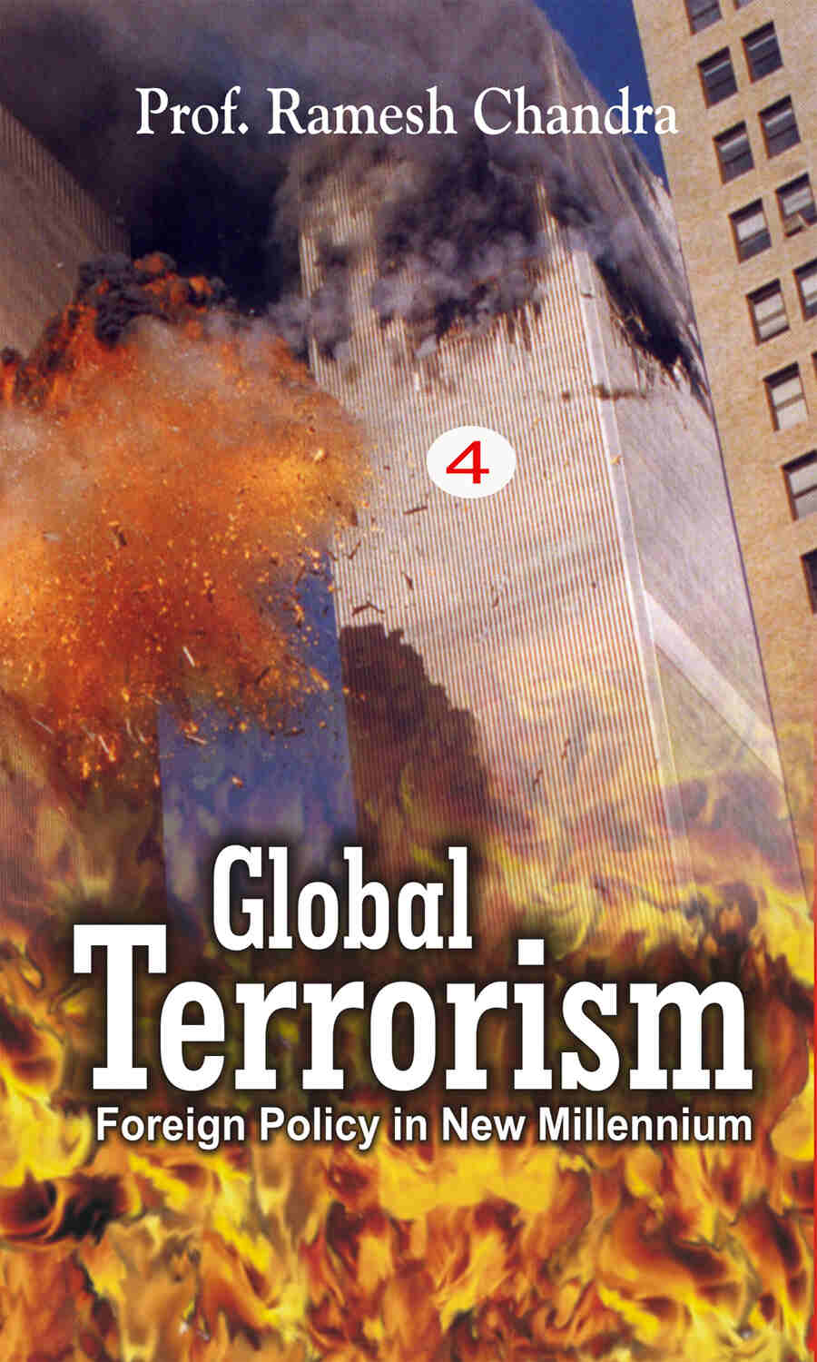 Global Terrorism: a Threat to Humanity (World in Transition) Vol. 4th - Gyan Books - Distacart